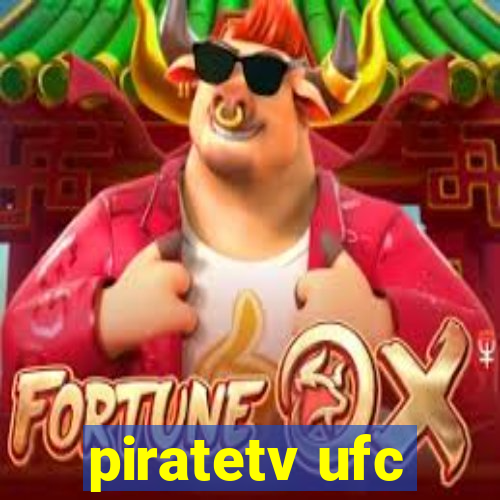 piratetv ufc